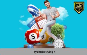 Typhu88 tháng 4